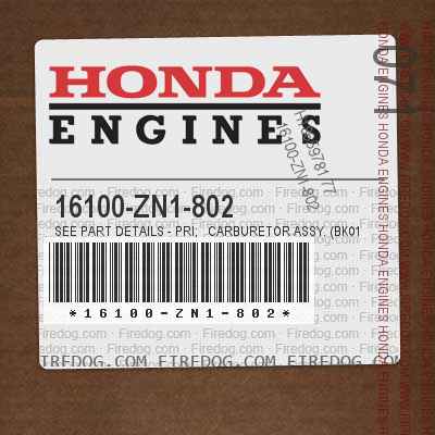 Honda Engines 16100-ZN1-802 - SEE PART DETAILS - PRI; CARBURETOR ASSY ...